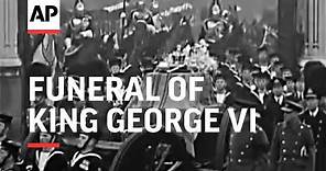 FUNERAL OF KING GEORGE VI