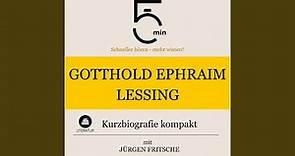 Gotthold Ephraim Lessing: Kurzbiografie kompakt .1 - Gotthold Ephraim Lessing: Kurzbiografie...