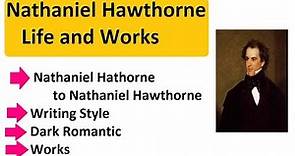 Nathaniel Hawthorne life and works