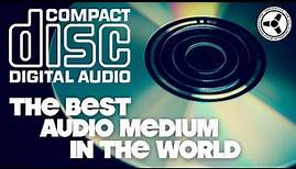 Compact Disc: The Best Audio Medium in The World