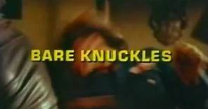 Bare Knuckles 1977 Trailer