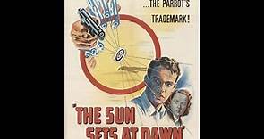 [ Old Time Films ] The Sun Sets at Dawn (1950) | Classic Suspense Thriller Movie