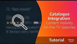 Implementing Catalogue Integration for Fire TV