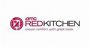 RED KITCHEN - AMC Dine In Theatres