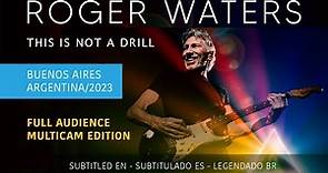 Roger Waters En Vivo Completo Argentina Buenos Aires MULTICAM