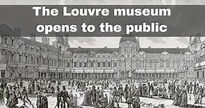 10th August 1793: The Louvre museum in Paris opens to the public for the first time