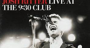 Josh Ritter - Live At The 9:30 Club