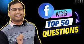 50 Top Amazing Questions of Facebook Ads (Special Series) | Facebook Ads Question | Umar Tazkeer