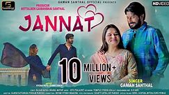 Gaman Santhal : Jannat || HD Video || New Gujarati Love Song 2021 || Gamansanthal Official