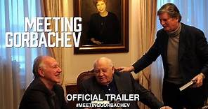 MEETING GORBACHEV (2019) | Official US Trailer HD