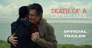 DEATH OF A LADIES' MAN Official Trailer HD (2020) Gabriel Byrne ft. music of Leonard Cohen