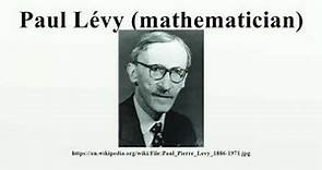 Paul Lévy (mathematician)