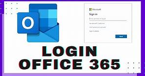 Microsoft Office 365 Login Tutorial Video | Office 365 Sign In