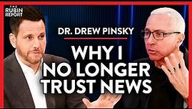 This Is What Finally Broke Me and Made Me No Longer Trust Authorities | Dr. Drew Pinsky