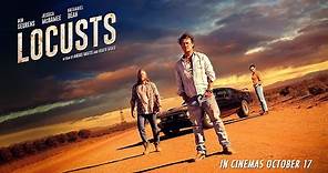 LOCUSTS Theatrical Trailer OFFICIAL
