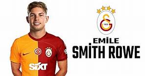 Emile Smith Rowe ● Welcome to Galatasaray 🔴🟡 Skills | 2023 | Amazing Skills | Assists & Goals | HD