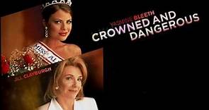 Crowned And Dangerous 1997