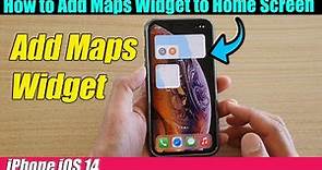 iPhone iOS 14: How to Add Maps Widget to Home Screen