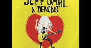 Jeff Dahl & "DEMONS" - On The Streets And In Our Hearts EP