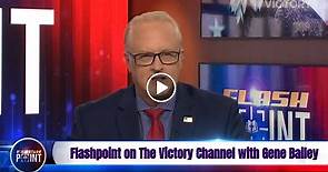 Watch FlashPoint News on The Victory Channel April 9 2024 Tuesday with Gene Bailey - Sermons Online