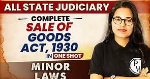Sale of Goods Act, 1930 (One Shot) | Minor Law | All State Judiciary Exam