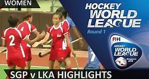 Singapore vs Sri Lanka Women's Match Highlights - Hockey World League Round 1 - Singapore