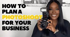 How To Plan A Photoshoot For Your Business or Brand | 5 Tips For A Successful Photoshoot