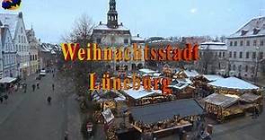 Weihnachtsstadt Lüneburg mit Weihnachtsmarkt und Winterzauber