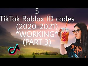 Tik Tok Songs Roblox Id Codes 2020 Zonealarm Results - tik tok roblox id 2021