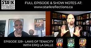 Interview: Laws of Tenacity with Eriq La Salle - Stark Reflections on Writing and Publishing