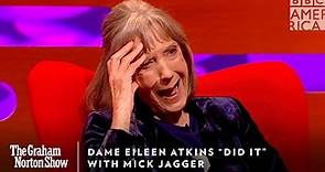 Dame Eileen Atkins “Did It” w/ Mick Jagger 💋 The Graham Norton Show | Fridays at 11pm | BBC America
