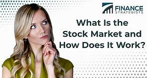 What Is Stock Market? | How It Works and History
