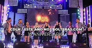 Este Año No / Solteras.com (En Vivo) 15 Aniversario - Combinación De La Habana ft Son Tentación