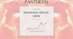 Shamash-shum-ukin Biography | Pantheon