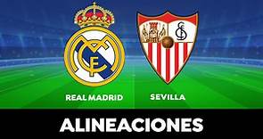 Alineación OFICIAL del Real Madrid hoy ante el Sevilla en el partido de la Liga Santander