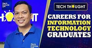 Careers for Information Technology Graduates | Tech Thought