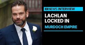 Lachlan Murdoch to head News Corp and Fox | ABC News