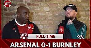 Arsenal 0-1 Burnley | These Players Don’t F**king Care! (DT Rant)
