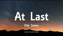 Etta James - At Last (Lyrics)