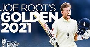 The Story of Joe Root's Golden 2021 | England Cricket