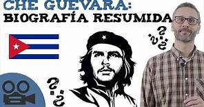 Che Guevara: biografía resumida