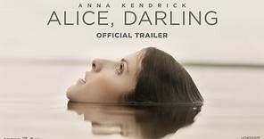 Alice, Darling Official Trailer - Anna Kendrick, Kaniehtiio Horn, Wunmi Mosaku