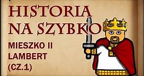 Historia Na Szybko - Mieszko II Lambert cz.1 (Historia Polski #7) (1025-1031)