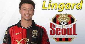 Jesse Lingard ● Welcome to FC Seoul 🇰🇷 Best Skills & Goals