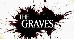 The Graves - Trailer