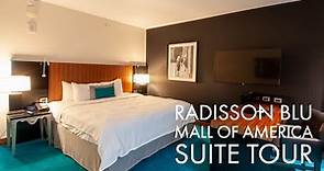 Radisson Blu Mall of America Suite Tour and Room Review