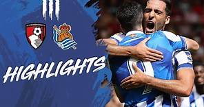 HIGHLIGHTS | AFC Bournemouth 1 - 2 Real Sociedad
