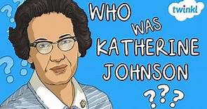 Who Was Katherine Johnson? | All About Katherine Johnson for Kids | Hidden Figures | Twinkl USA