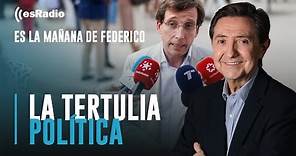 Tertulia de Federico: Las encuestas dan mayoría absoluta a Almeida y la desaparición de Cs