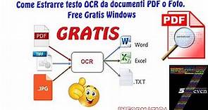 Come Estrarre testo OCR da documenti PDF o Foto,Free Gratis Windows